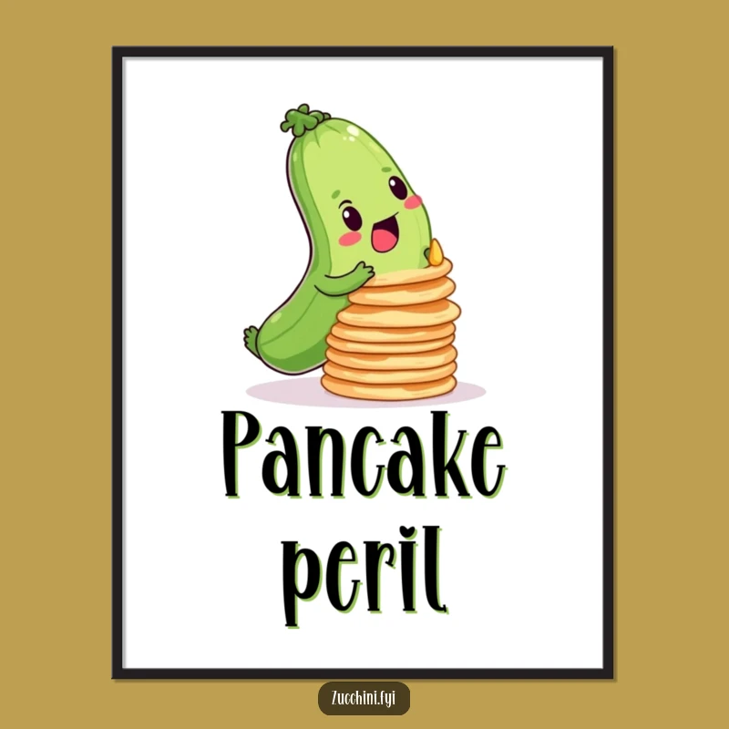 Funny Zucchini Pancake Poster: Motivational Art with a Humorous Twist
