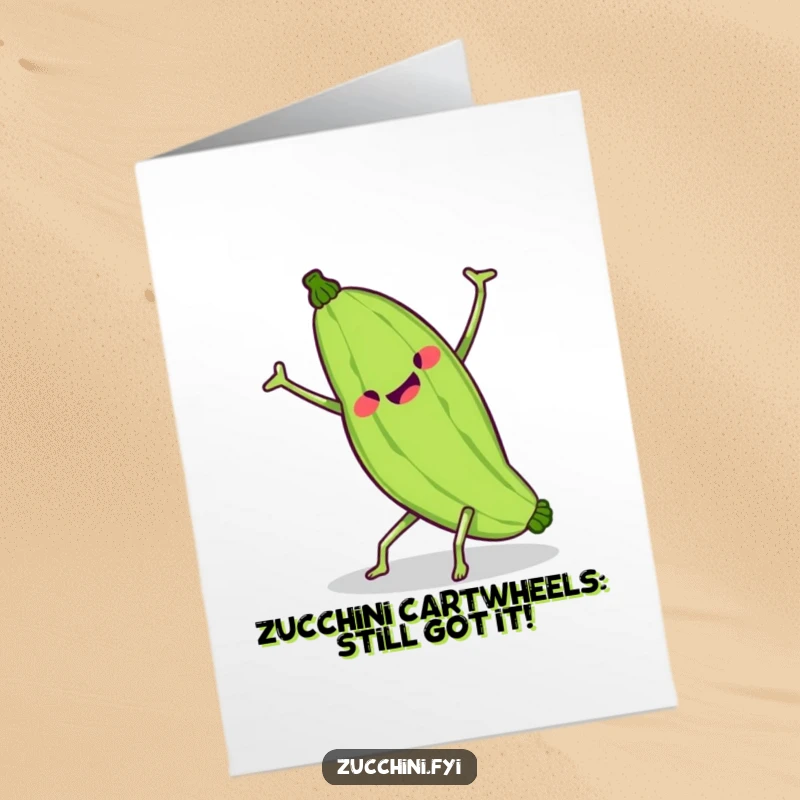 Funny Free Printable Birthday Card: A kawaii zucchini comically attempting a cartwheel with wobbly limbs, ready to bring laughter.