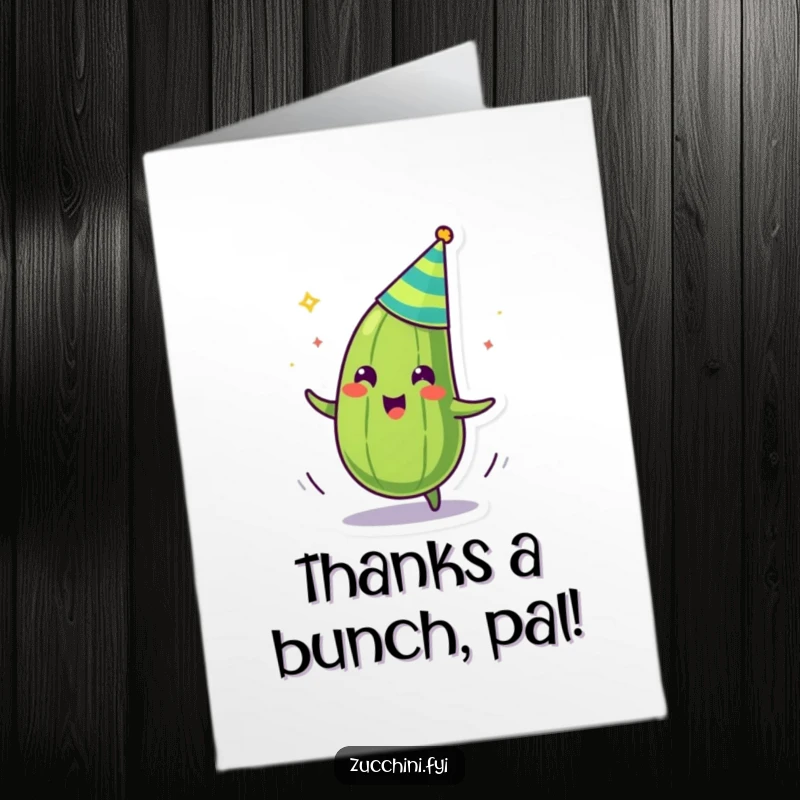 Funny free printable thank you card with a zany zucchini in a party hat, spinning around to express thanks.