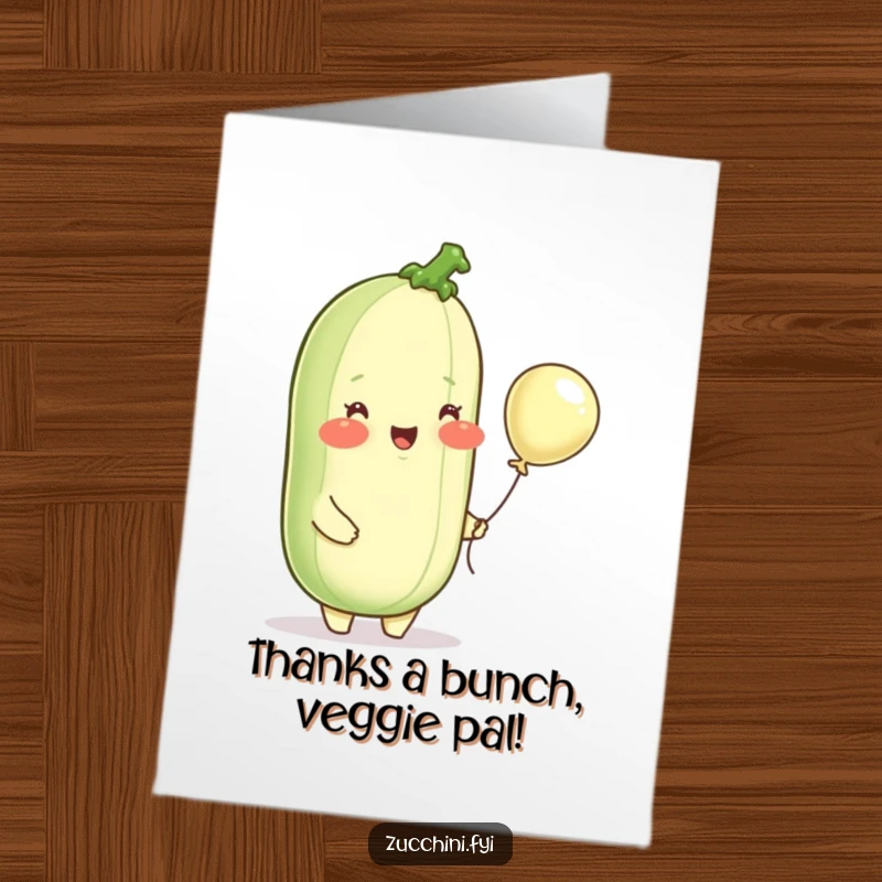 Funny Free Printable Thank You Card: A rosy-cheeked, delighted zucchini holding a minuscule balloon to express heartfelt thanks.