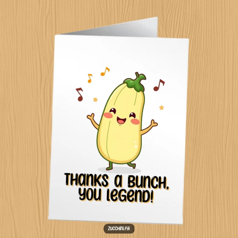 Funny free printable thank you card, a happy zucchini character doing a silly jig and spreading good vibes.